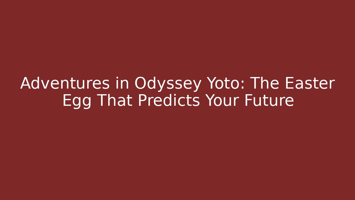 Adventures in Odyssey Yoto: The Easter Egg That Predicts Your Future