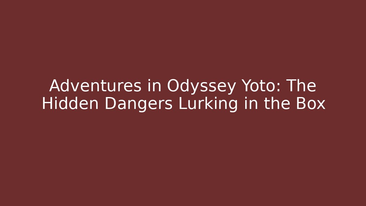 Adventures in Odyssey Yoto: The Hidden Dangers Lurking in the Box