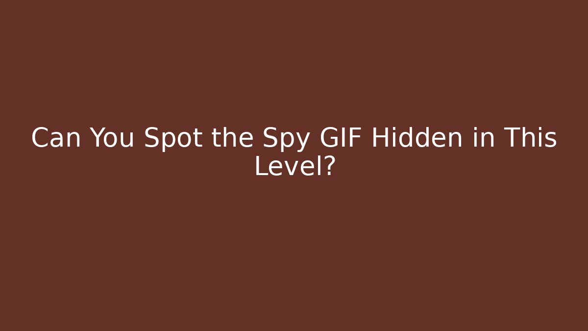 Can You Spot the Spy GIF Hidden in This Level?