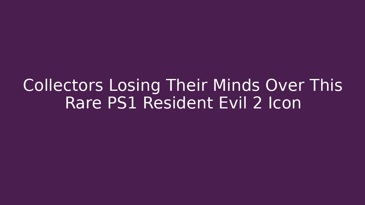 Collectors Losing Their Minds Over This Rare PS1 Resident Evil 2 Icon