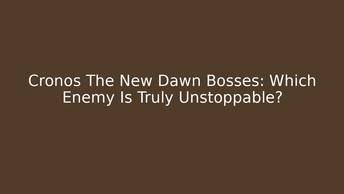 Cronos The New Dawn Bosses: Which Enemy Is Truly Unstoppable?