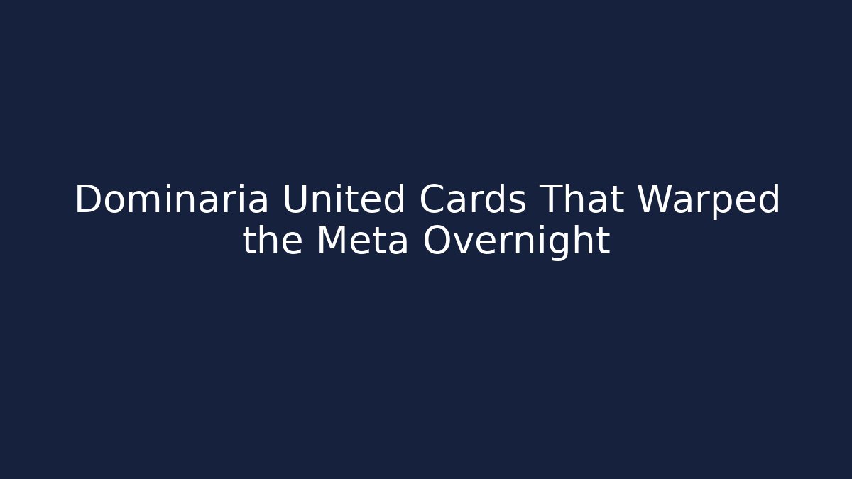 Dominaria United Cards That Warped the Meta Overnight
