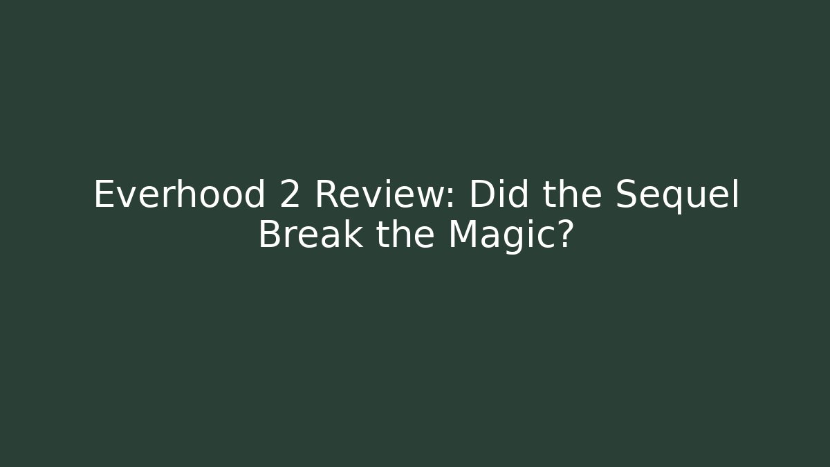 Everhood 2 Review: Did the Sequel Break the Magic?