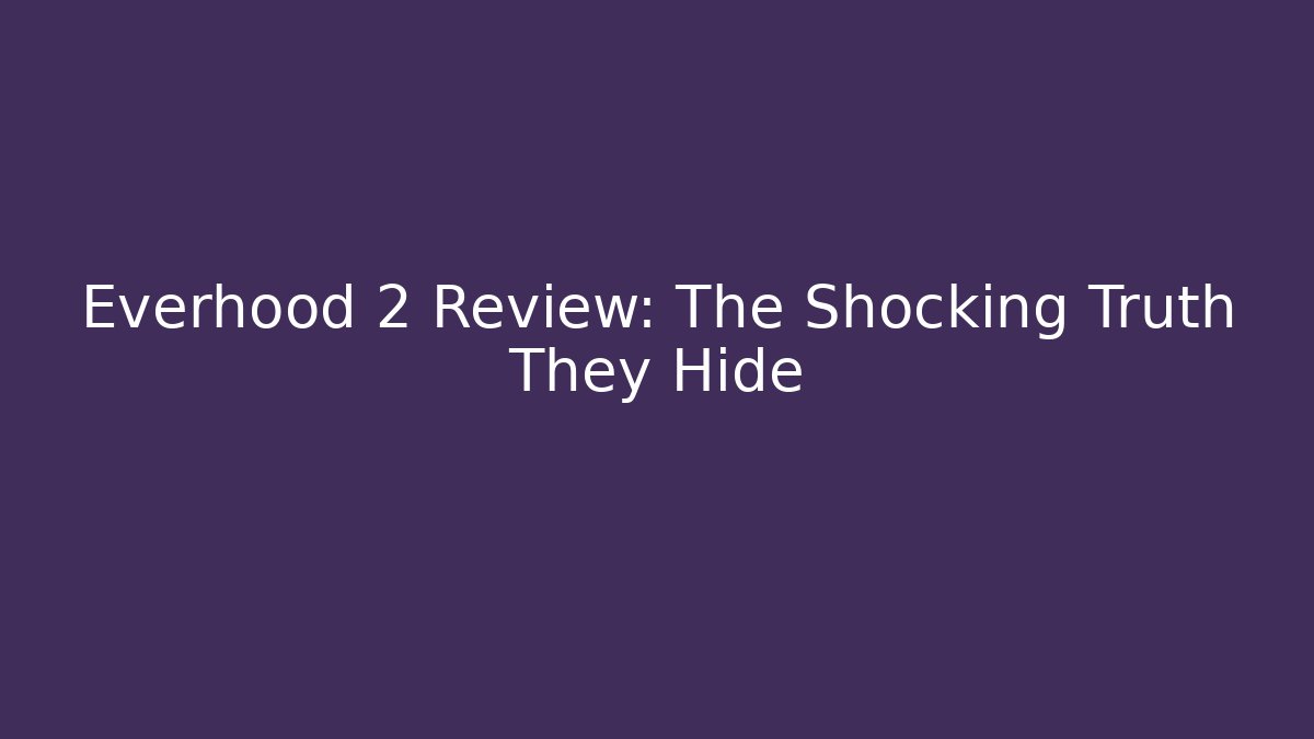 Everhood 2 Review: The Shocking Truth They Hide