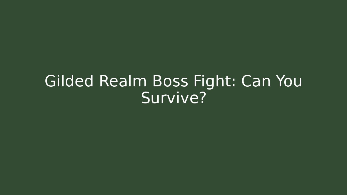 Gilded Realm Boss Fight: Can You Survive? - The Family Holidays