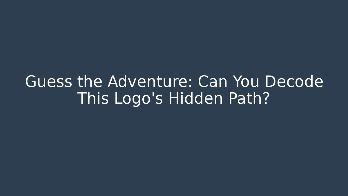 Guess the Adventure: Can You Decode This Logo's Hidden Path? - The Family Holidays