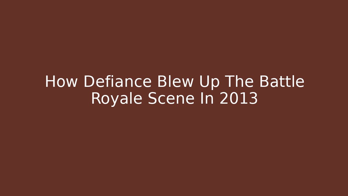 How Defiance Blew Up The Battle Royale Scene In 2013