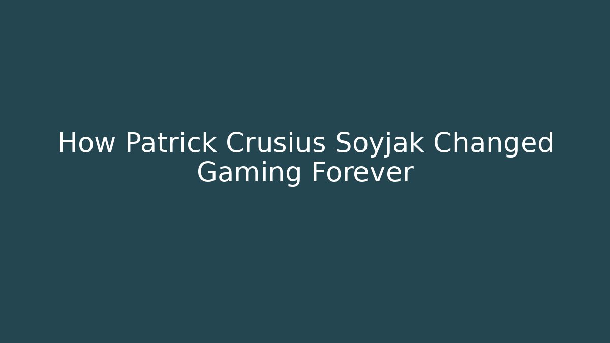How Patrick Crusius Soyjak Changed Gaming Forever - The Family Holidays