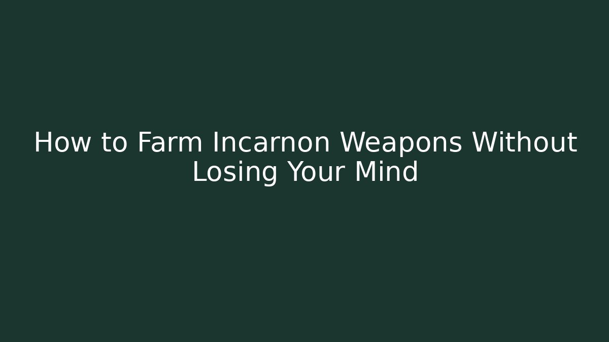 How to Farm Incarnon Weapons Without Losing Your Mind
