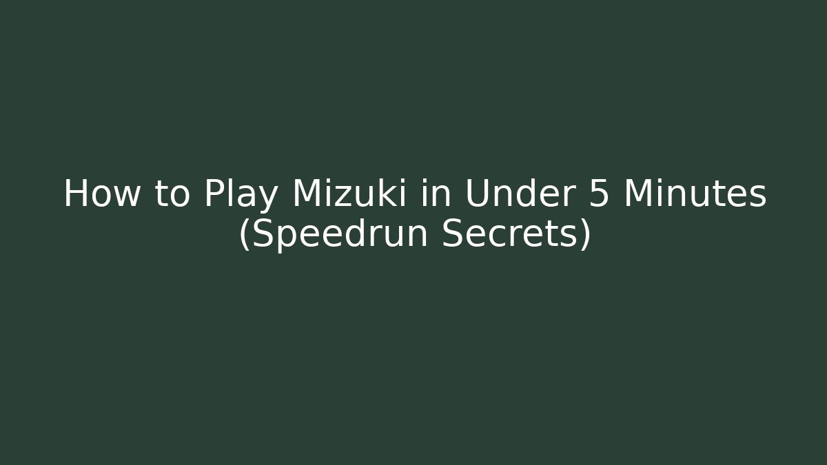 How to Play Mizuki in Under 5 Minutes (Speedrun Secrets)