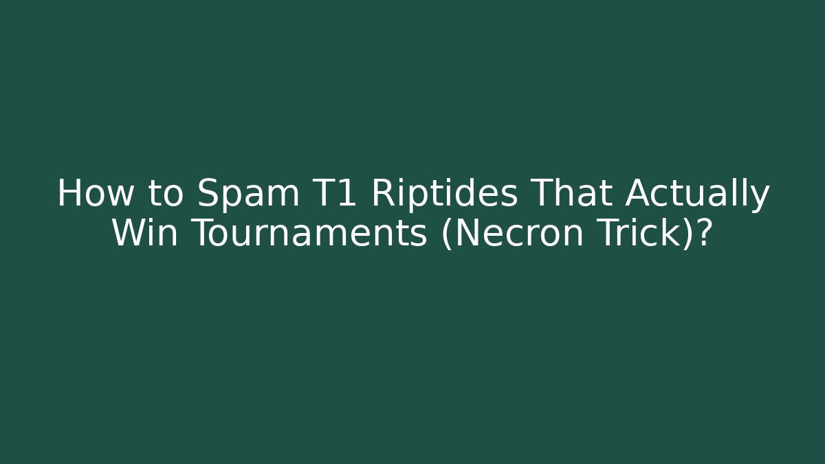 How to Spam T1 Riptides That Actually Win Tournaments (Necron Trick)? - The Family Holidays