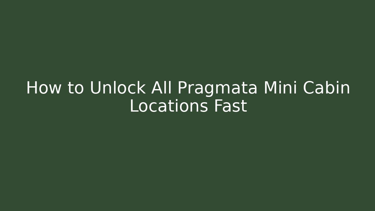 How to Unlock All Pragmata Mini Cabin Locations Fast