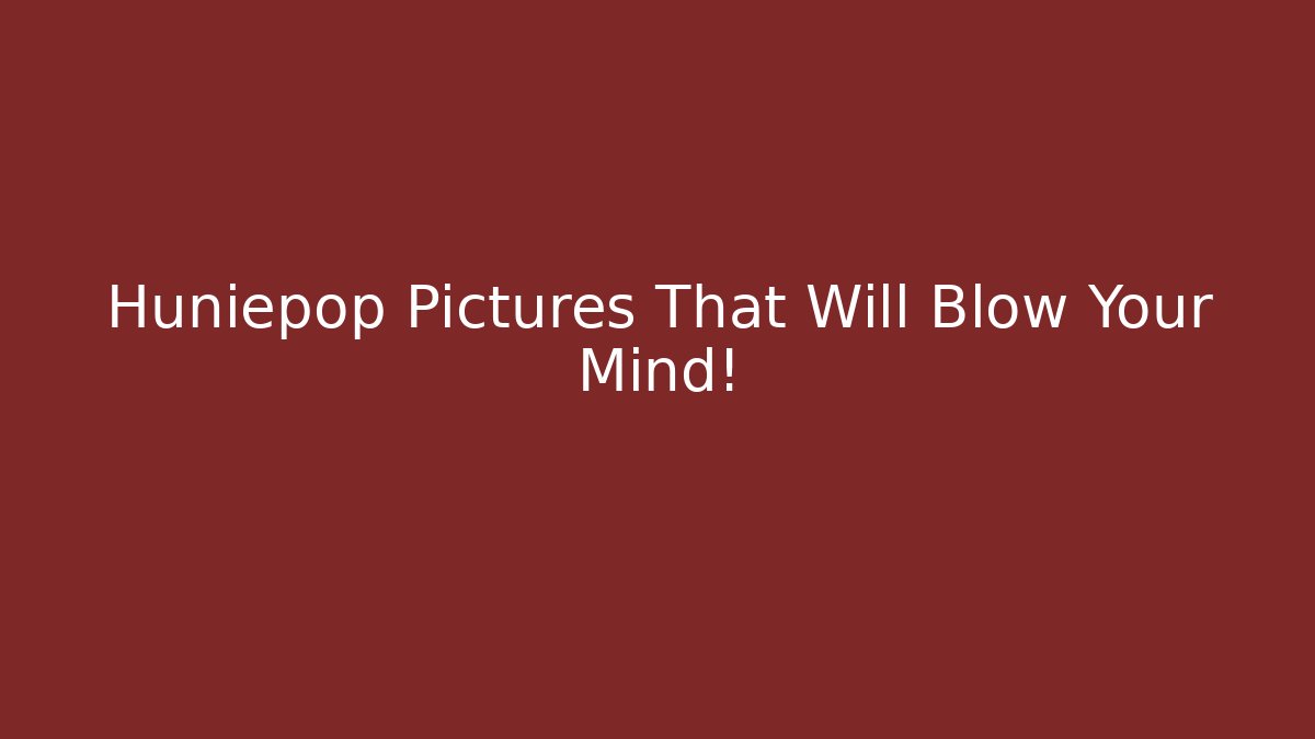 Huniepop Pictures That Will Blow Your Mind!