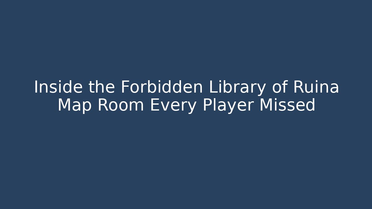 Inside the Forbidden Library of Ruina Map Room Every Player Missed - The Family Holidays