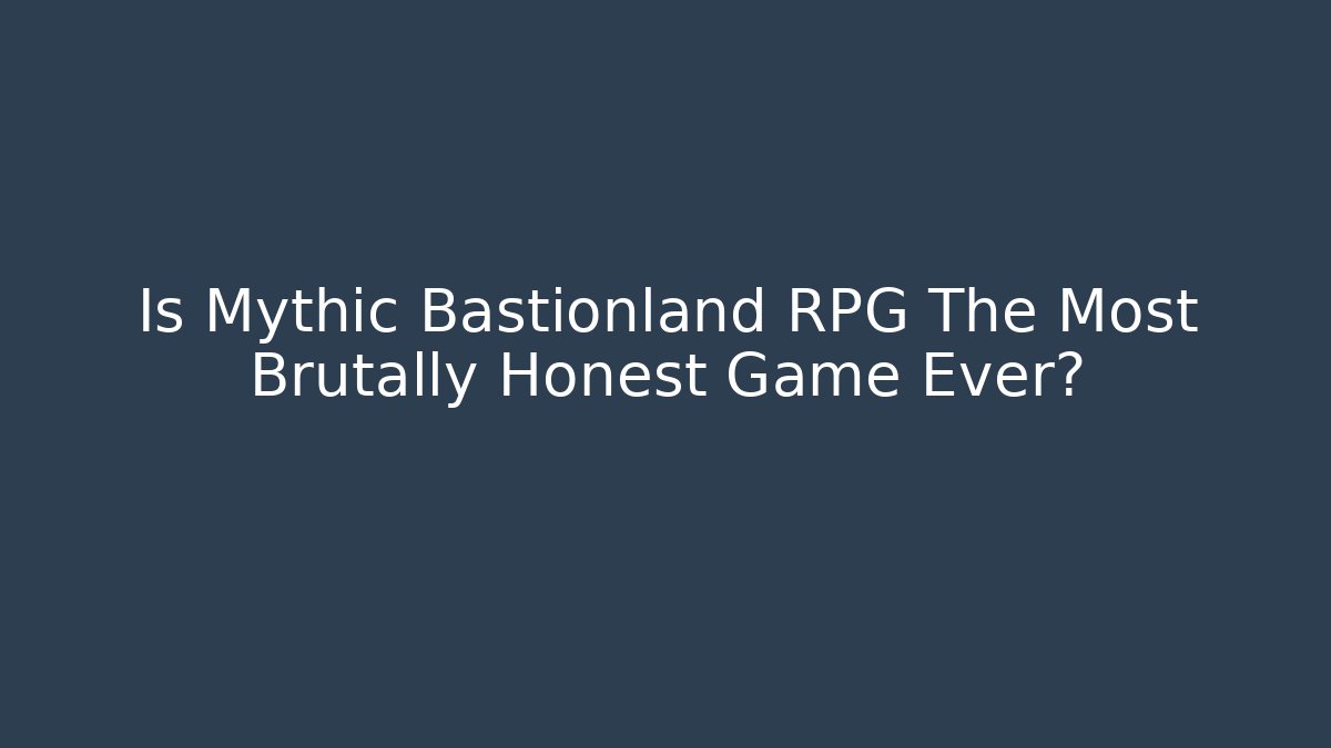Is Mythic Bastionland RPG The Most Brutally Honest Game Ever?