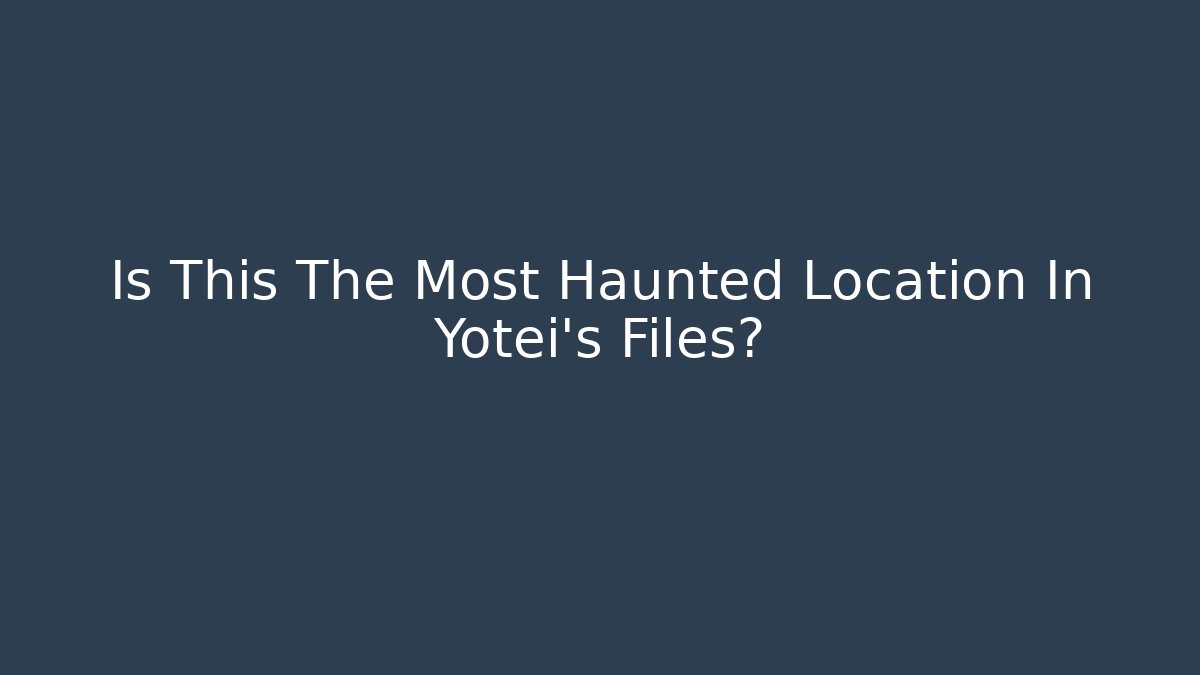 Is This The Most Haunted Location In Yotei's Files?