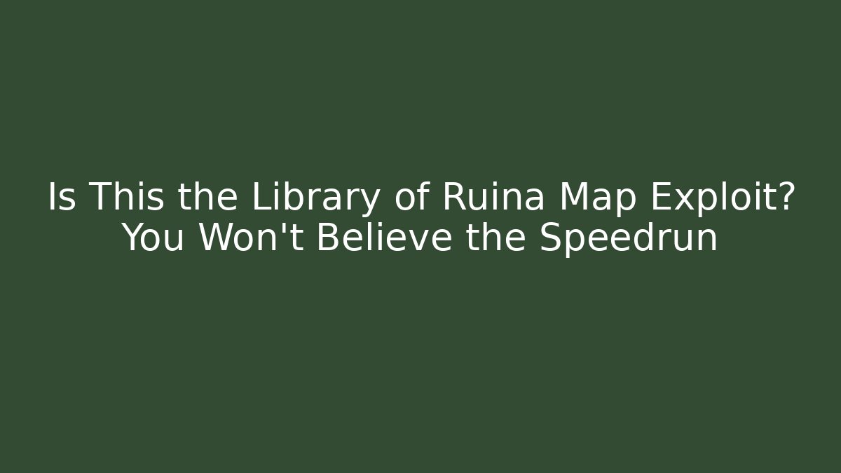 Is This the Library of Ruina Map Exploit? You Won’t Believe the Speedrun