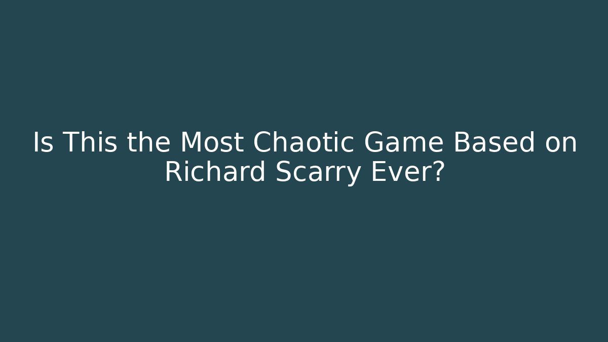 Is This the Most Chaotic Game Based on Richard Scarry Ever?