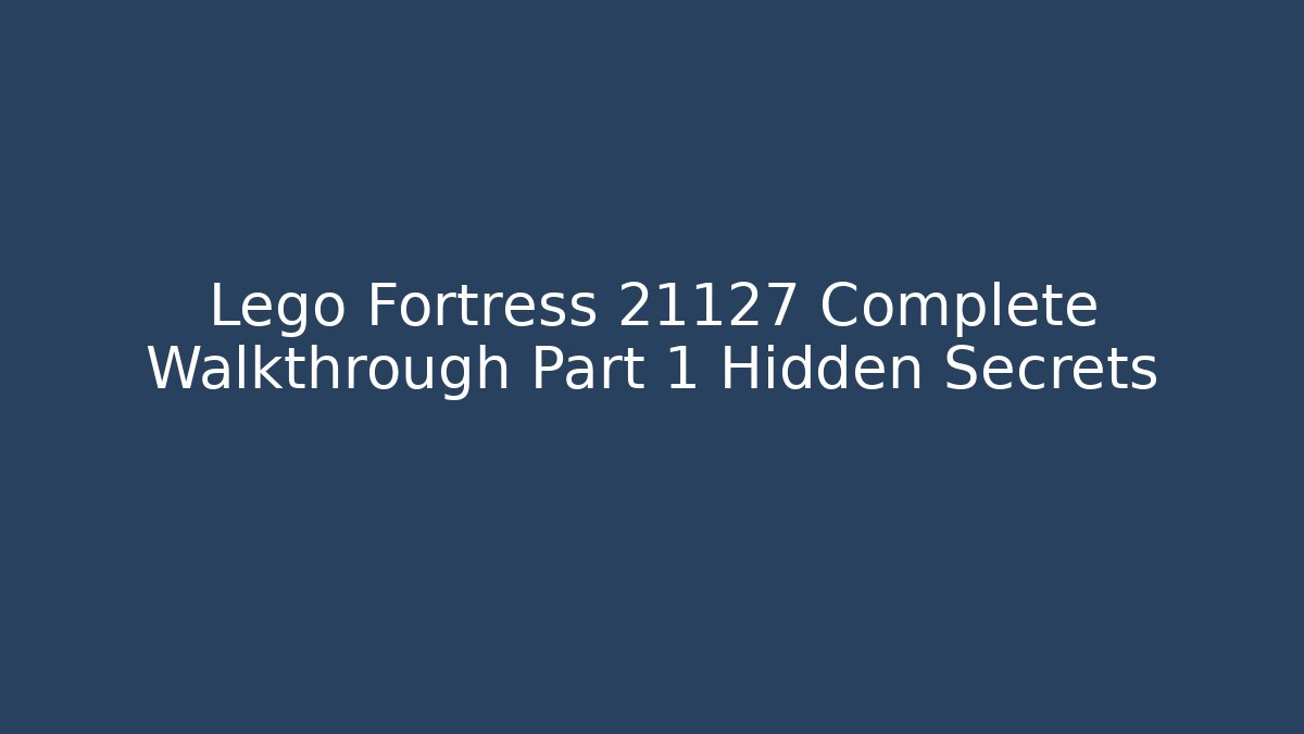 Lego Fortress 21127 Complete Walkthrough Part 1 Hidden Secrets