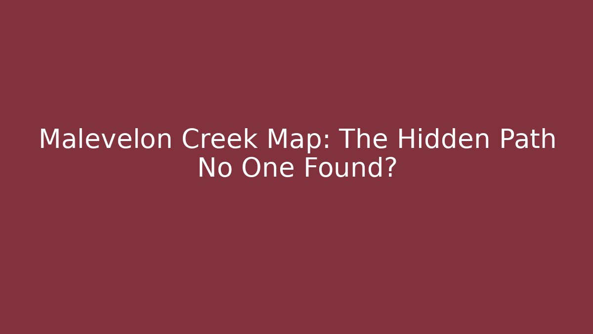 Malevelon Creek Map: The Hidden Path No One Found?