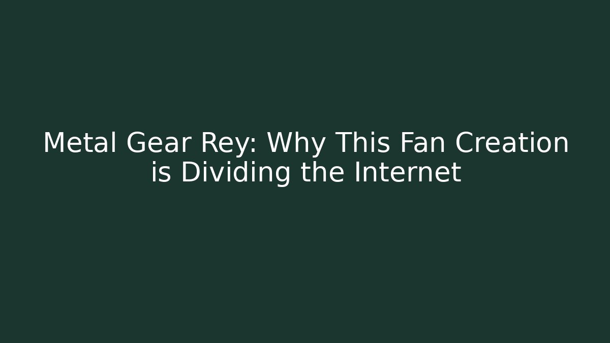 Metal Gear Rey: Why This Fan Creation is Dividing the Internet