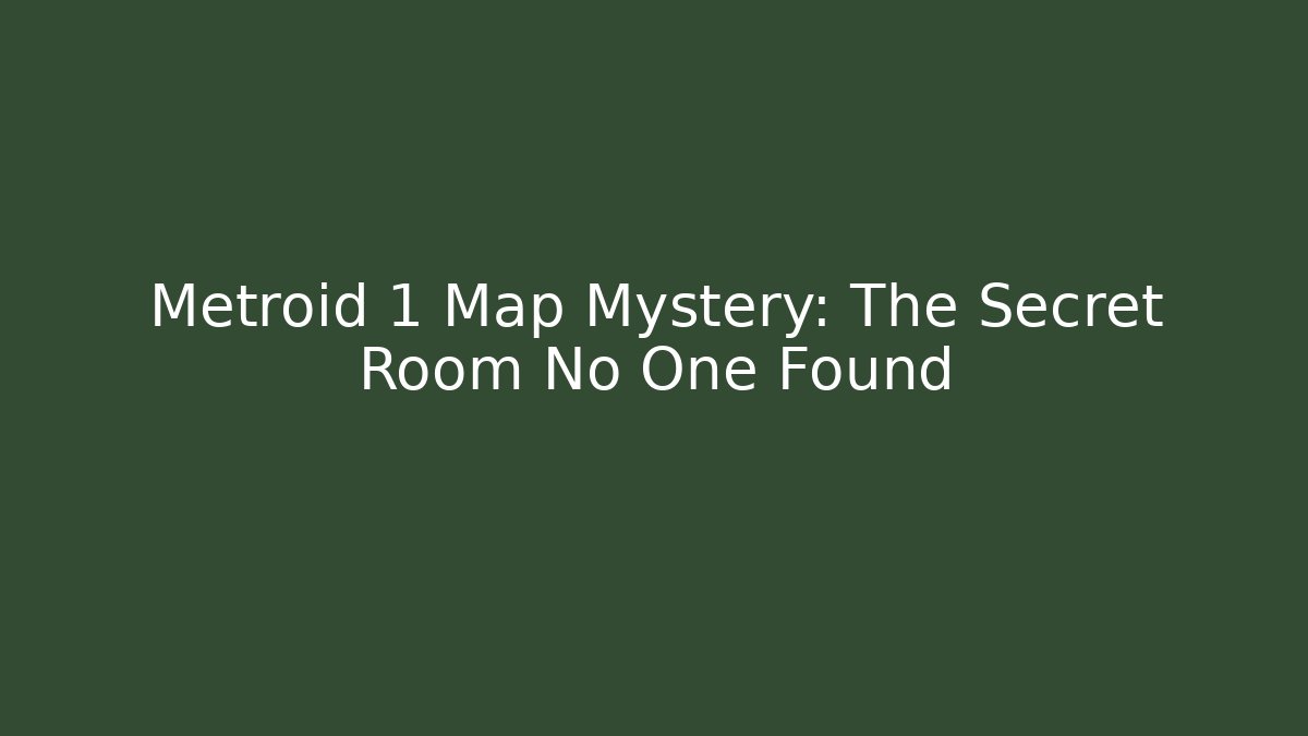 Metroid 1 Map Mystery: The Secret Room No One Found