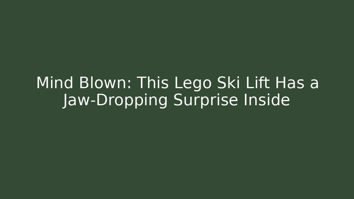 Mind Blown: This Lego Ski Lift Has a Jaw-Dropping Surprise Inside