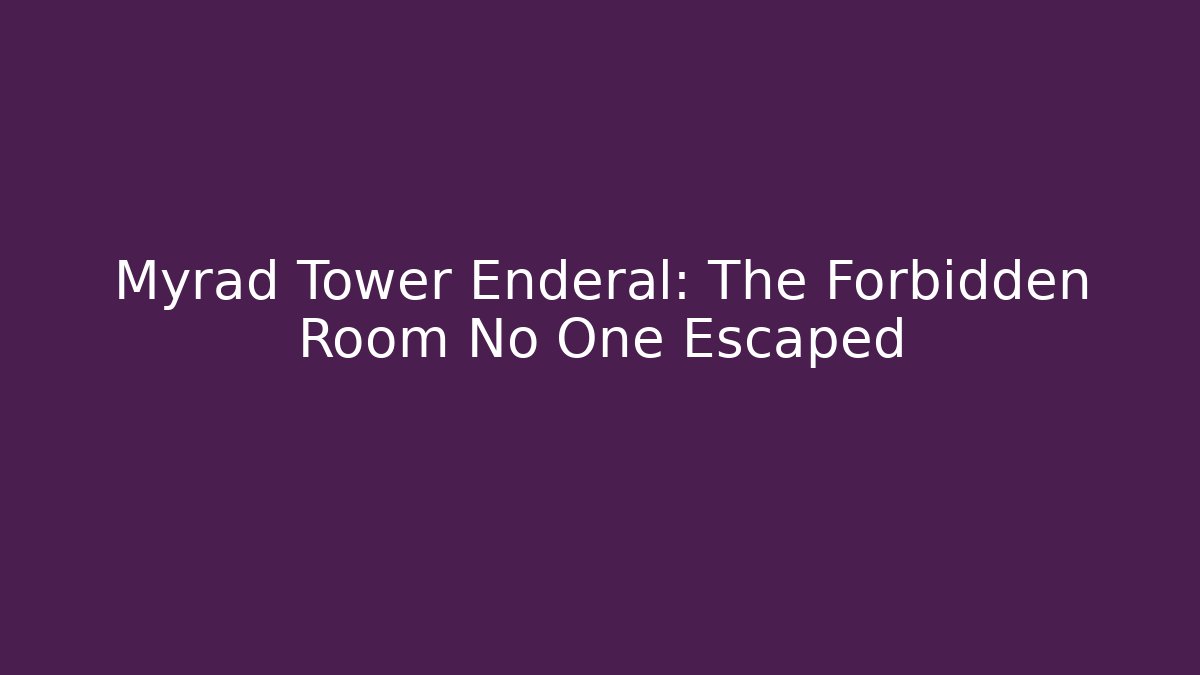Myrad Tower Enderal: The Forbidden Room No One Escaped