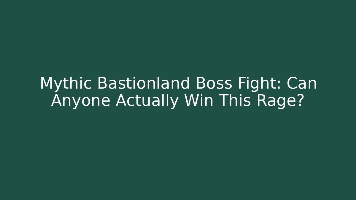 Mythic Bastionland Boss Fight: Can Anyone Actually Win This Rage?
