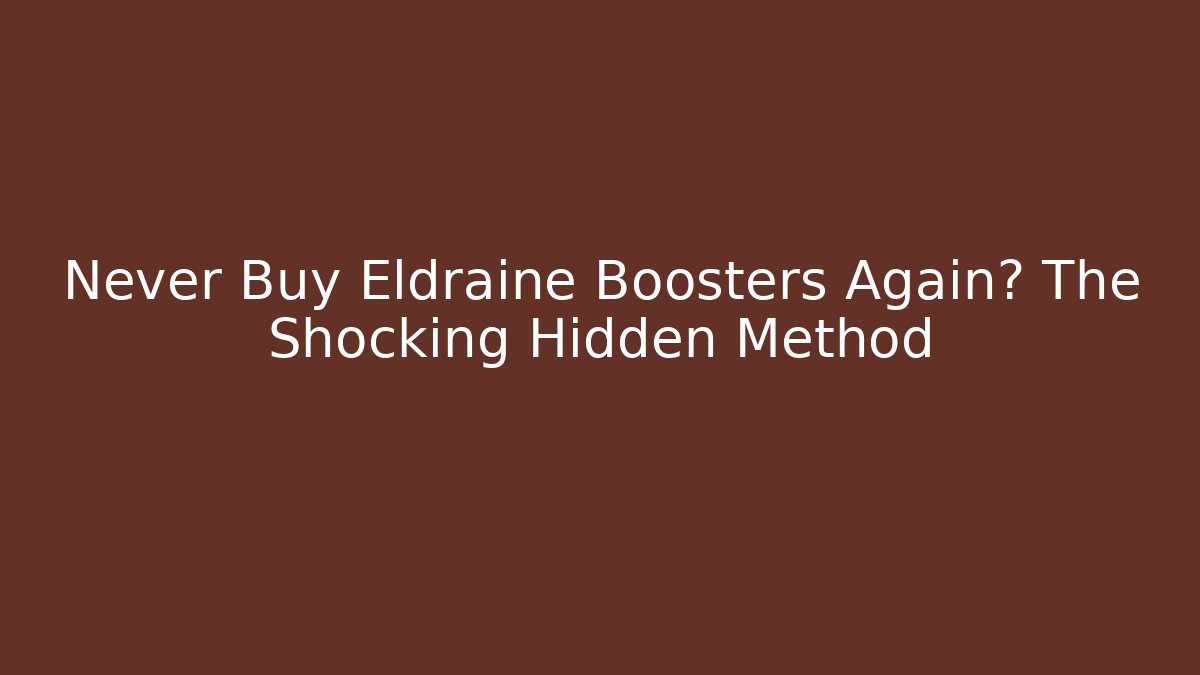 Never Buy Eldraine Boosters Again? The Shocking Hidden Method