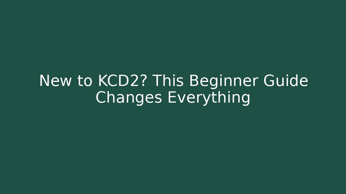 New to KCD2? This Beginner Guide Changes Everything