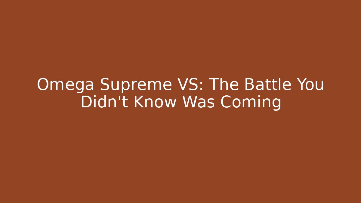 Omega Supreme VS: The Battle You Didn't Know Was Coming
