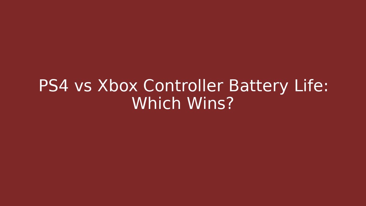 PS4 vs Xbox Controller Battery Life: Which Wins? - The Family Holidays