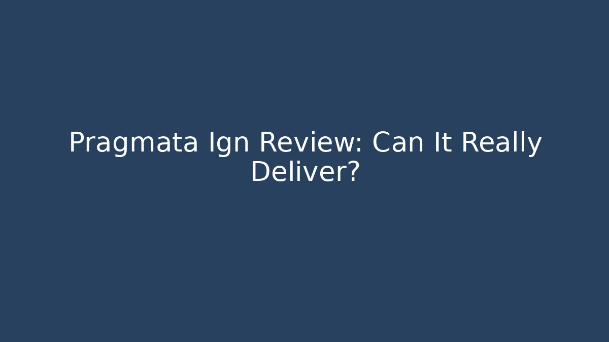 Pragmata Ign Review: Can It Really Deliver?