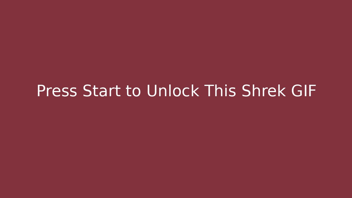 Press Start to Unlock This Shrek GIF - The Family Holidays