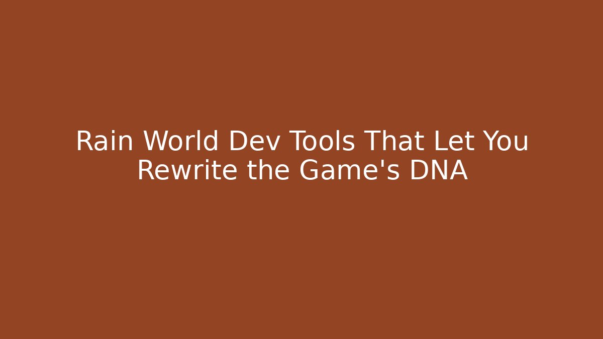 Rain World Dev Tools That Let You Rewrite the Game's DNA