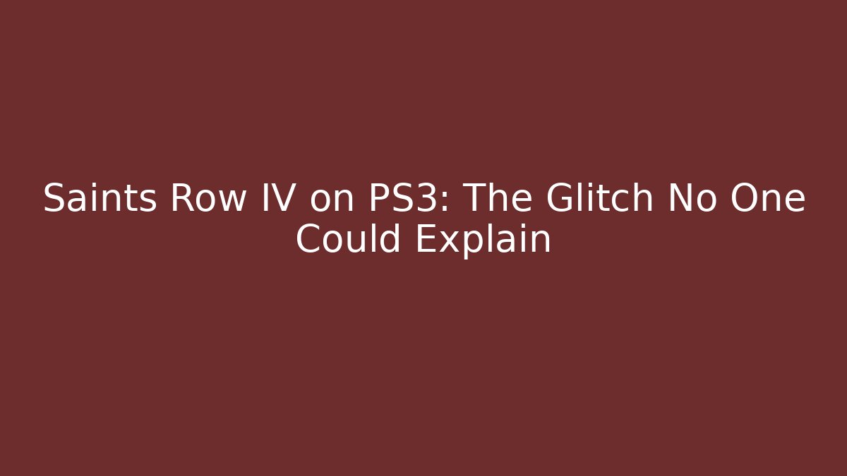 Saints Row IV on PS3: The Glitch No One Could Explain