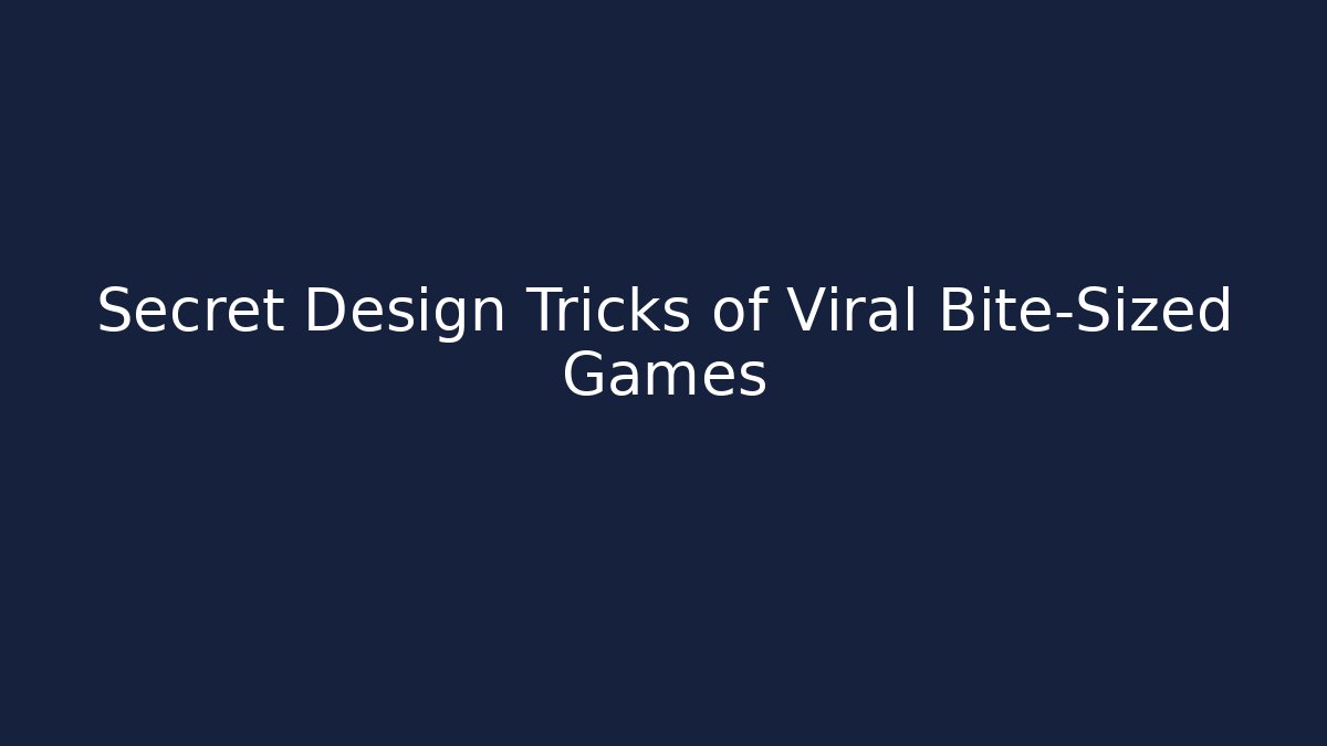 Secret Design Tricks of Viral Bite-Sized Games - The Family Holidays