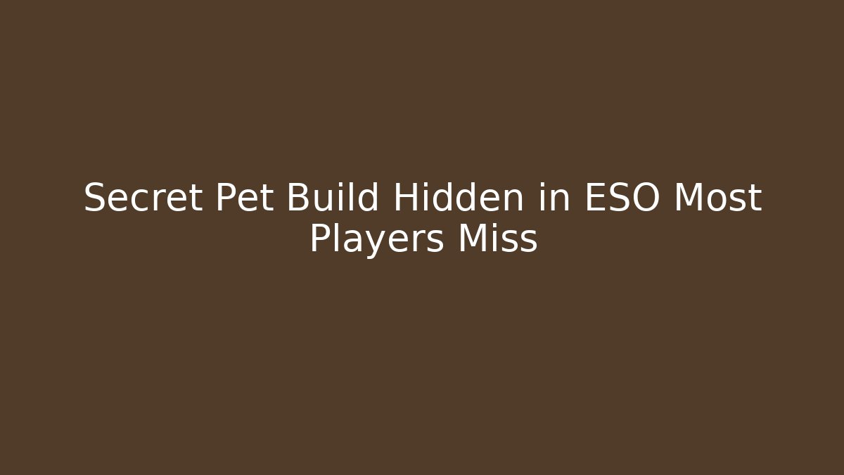 Secret Pet Build Hidden in ESO Most Players Miss