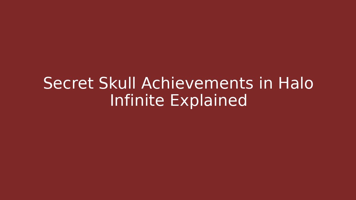 Secret Skull Achievements in Halo Infinite Explained