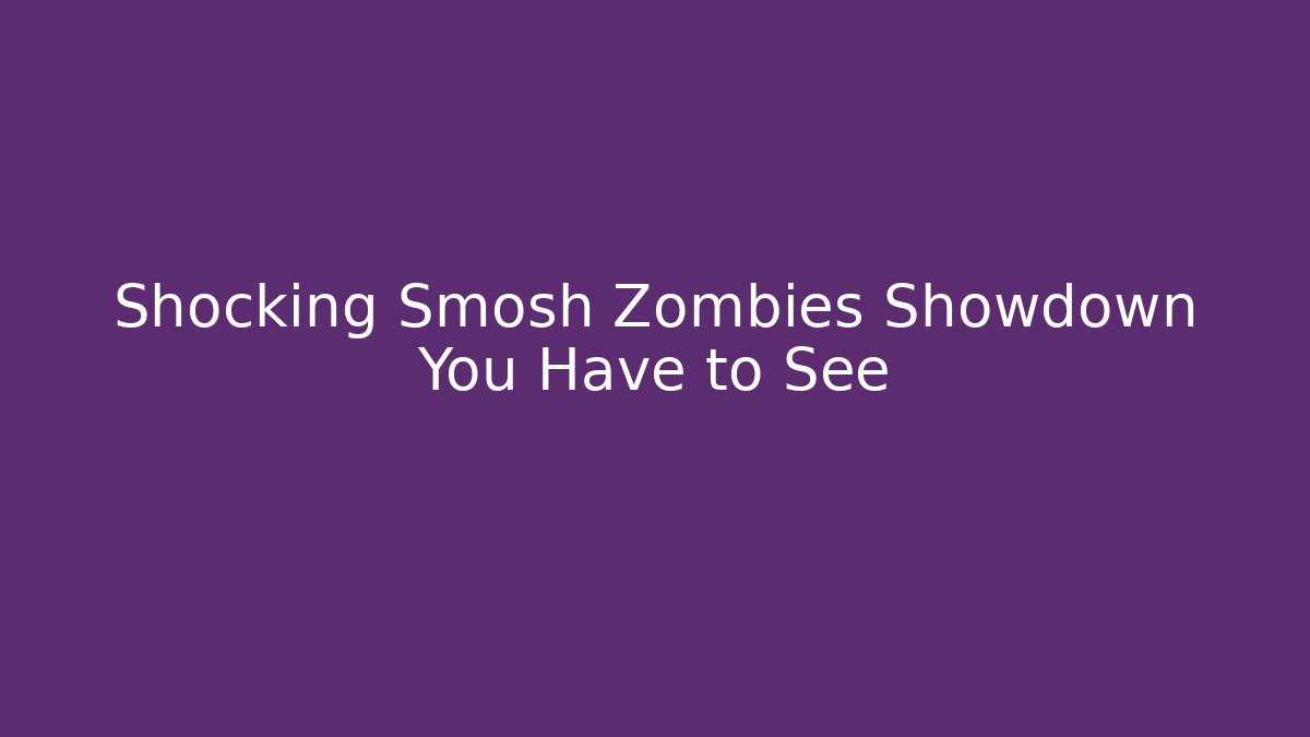 Shocking Smosh Zombies Showdown You Have to See