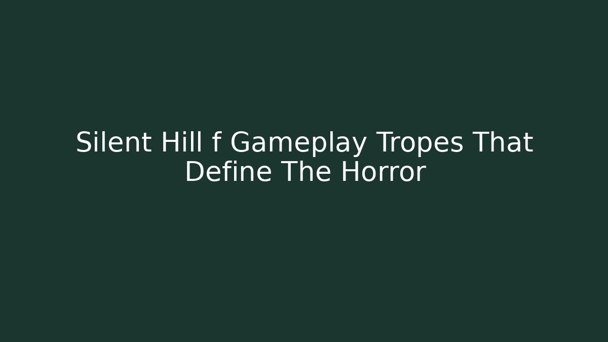 Silent Hill f Gameplay Tropes That Define The Horror