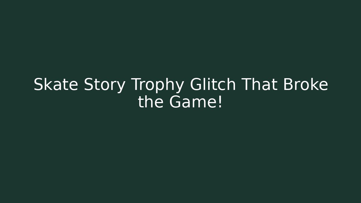 Skate Story Trophy Glitch That Broke the Game!