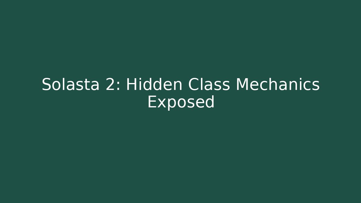 Solasta 2: Hidden Class Mechanics Exposed - The Family Holidays