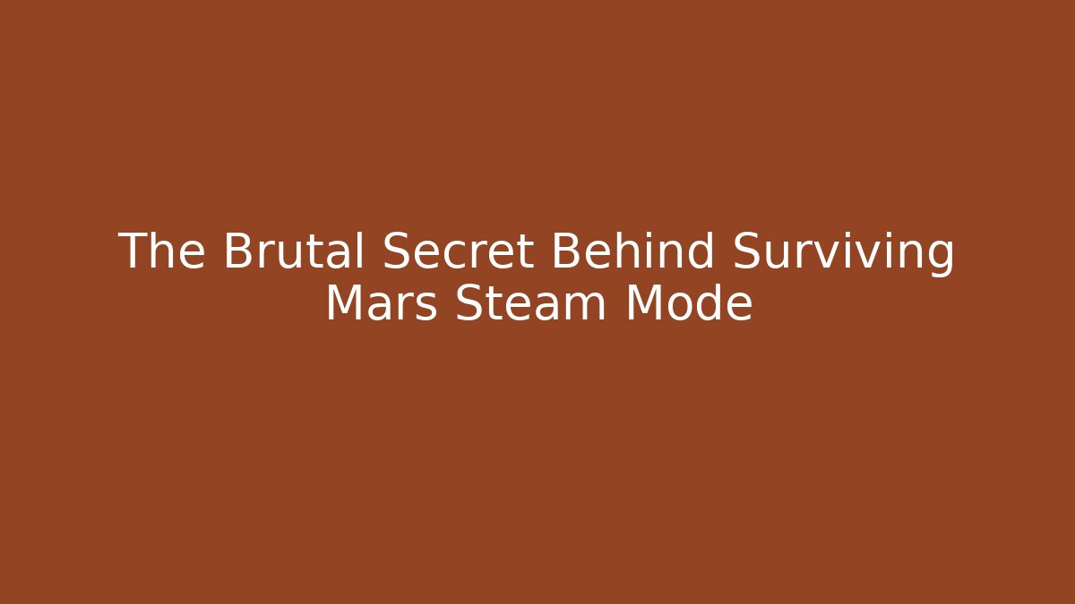 The Brutal Secret Behind Surviving Mars Steam Mode