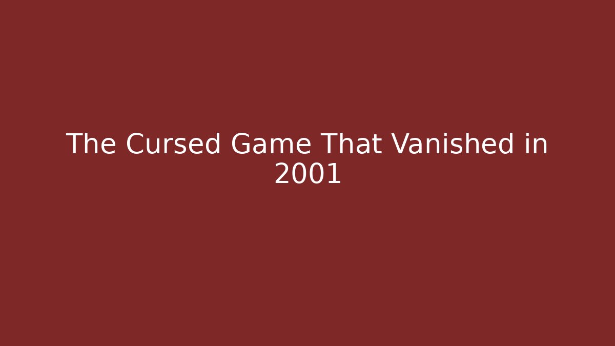 The Cursed Game That Vanished in 2001 - The Family Holidays