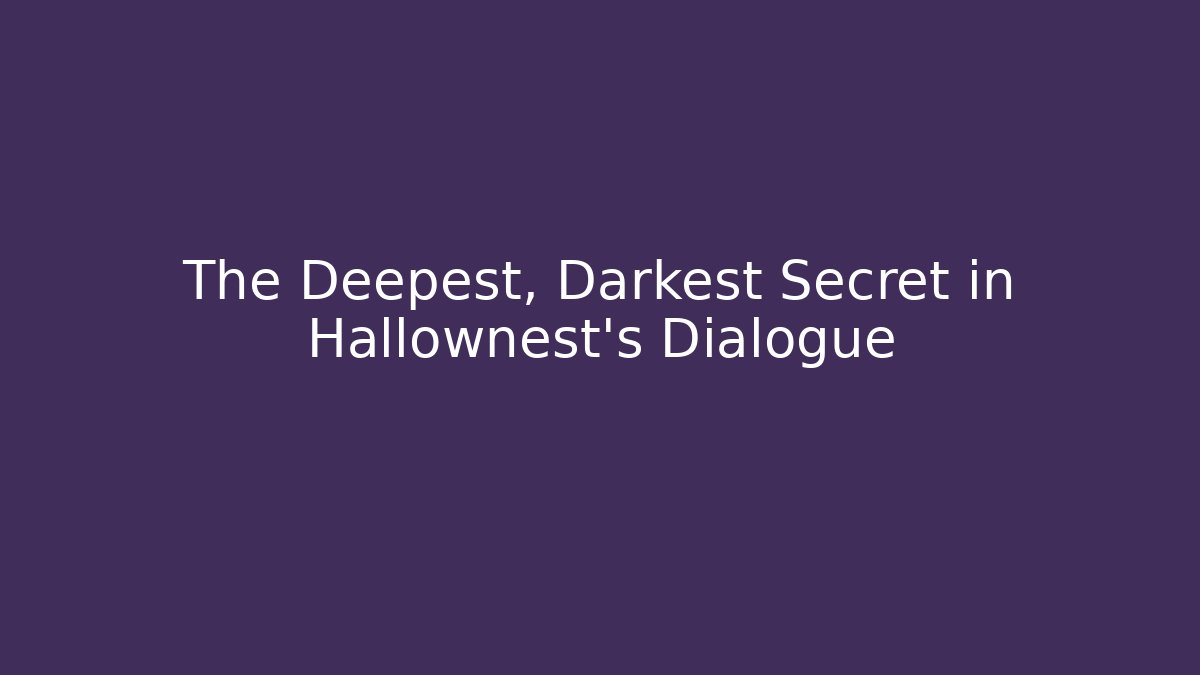 The Deepest, Darkest Secret in Hallownest's Dialogue