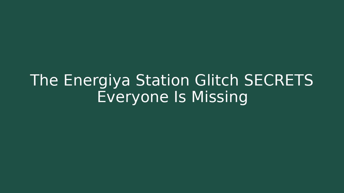 The Energiya Station Glitch SECRETS Everyone Is Missing