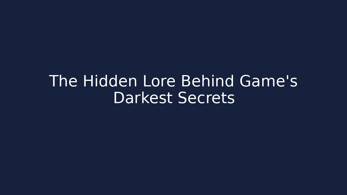 The Hidden Lore Behind Game's Darkest Secrets - The Family Holidays