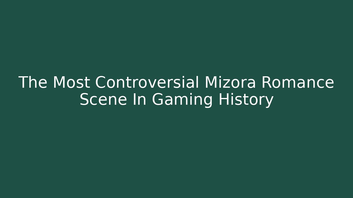 The Most Controversial Mizora Romance Scene In Gaming History